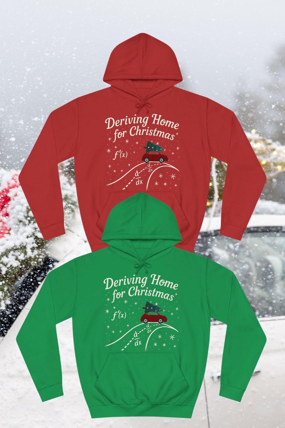 Deriving Home for Christmas Hoodie – Funny Maths Pun Hoodie for STEM, Calculus & Teachers (Unisex Christmas Hoodie)
