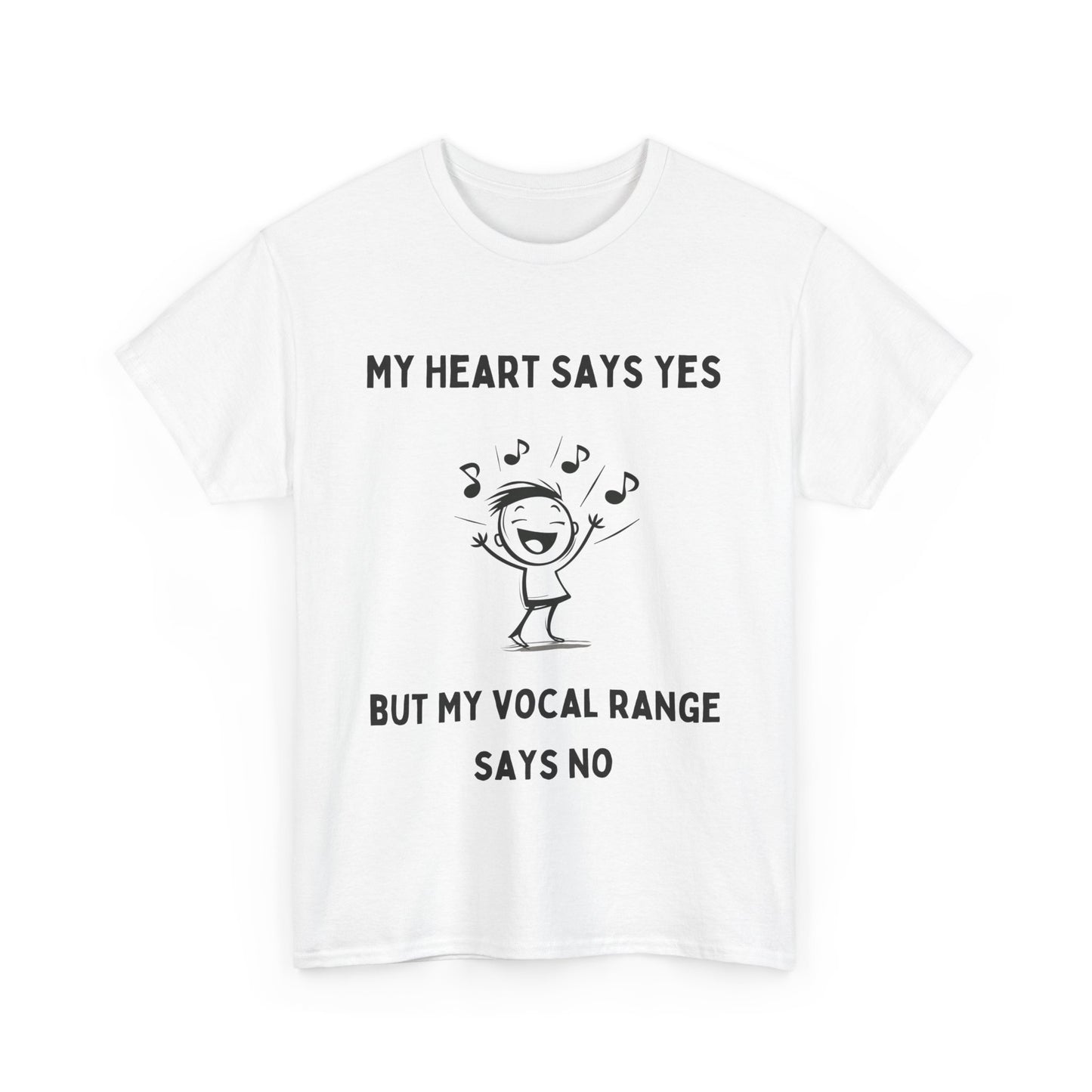 Men’s Theatre T-Shirt – "My Heart Says Yes, But My Vocal Range Says No" Unisex Design