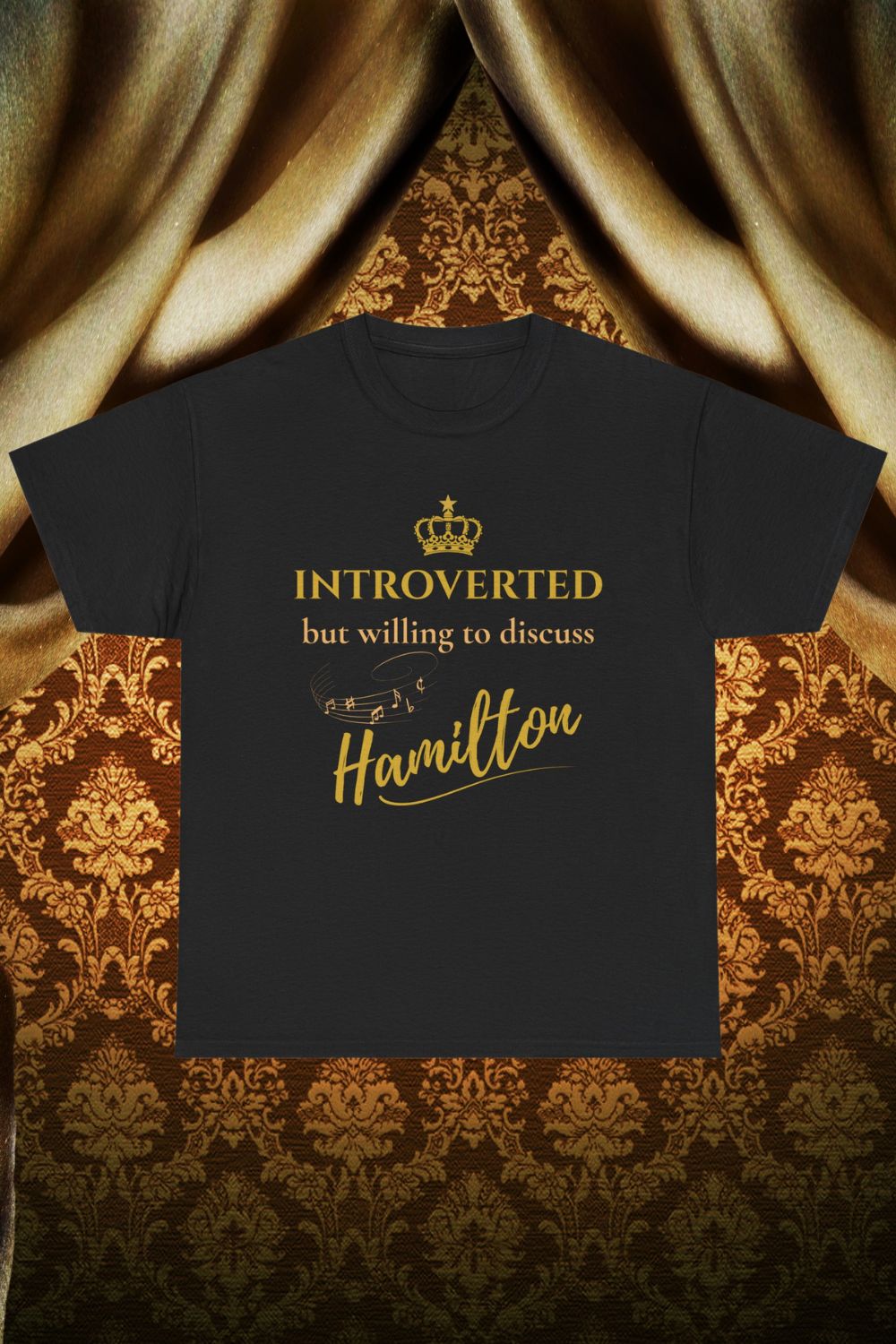 Men’s “Introverted But Willing to Discuss Hamilton” T-Shirt – Theatre Collection | Unisex Fit