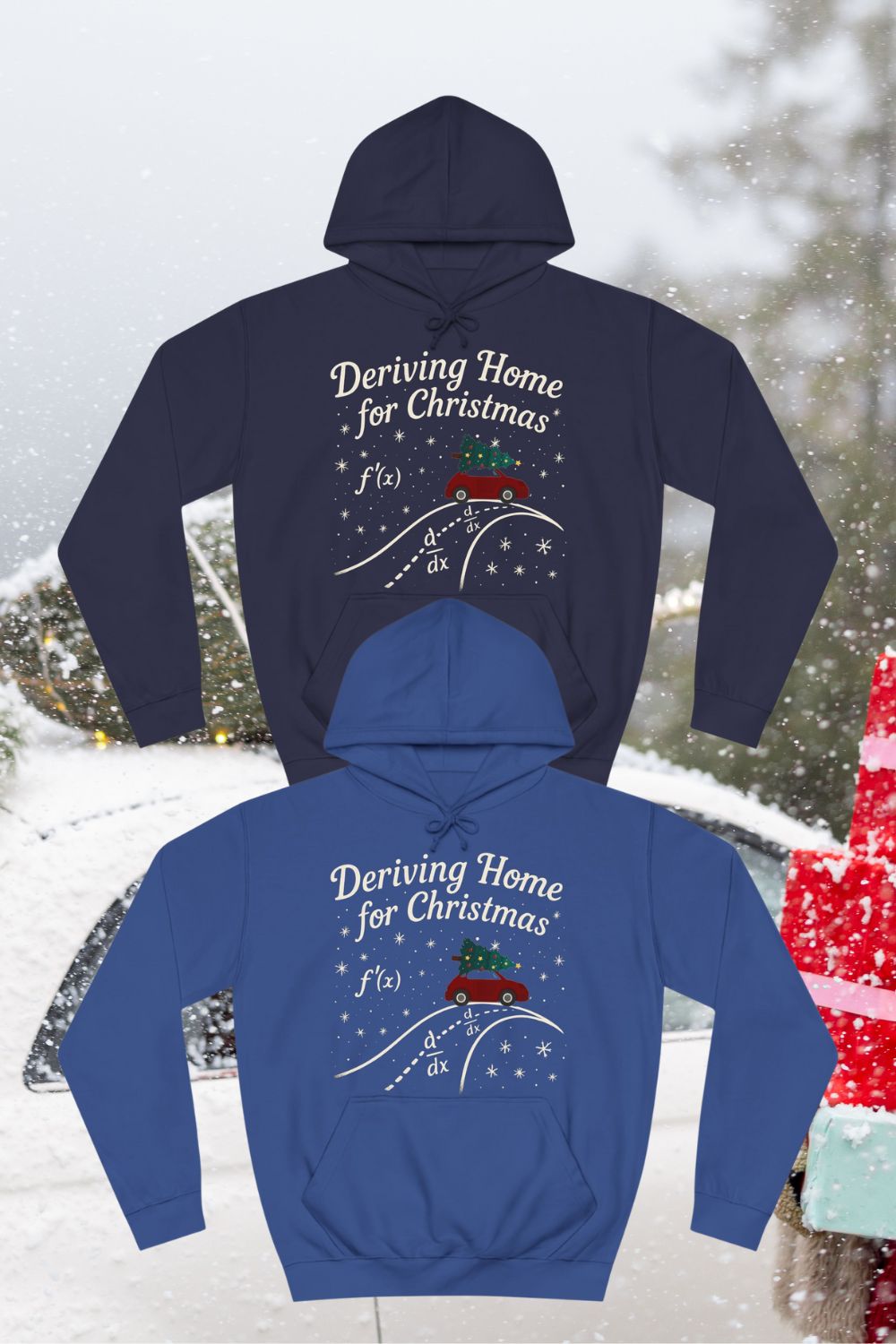 Deriving Home for Christmas Hoodie – Funny Maths Pun Hoodie for STEM, Calculus & Teachers (Unisex Christmas Hoodie)