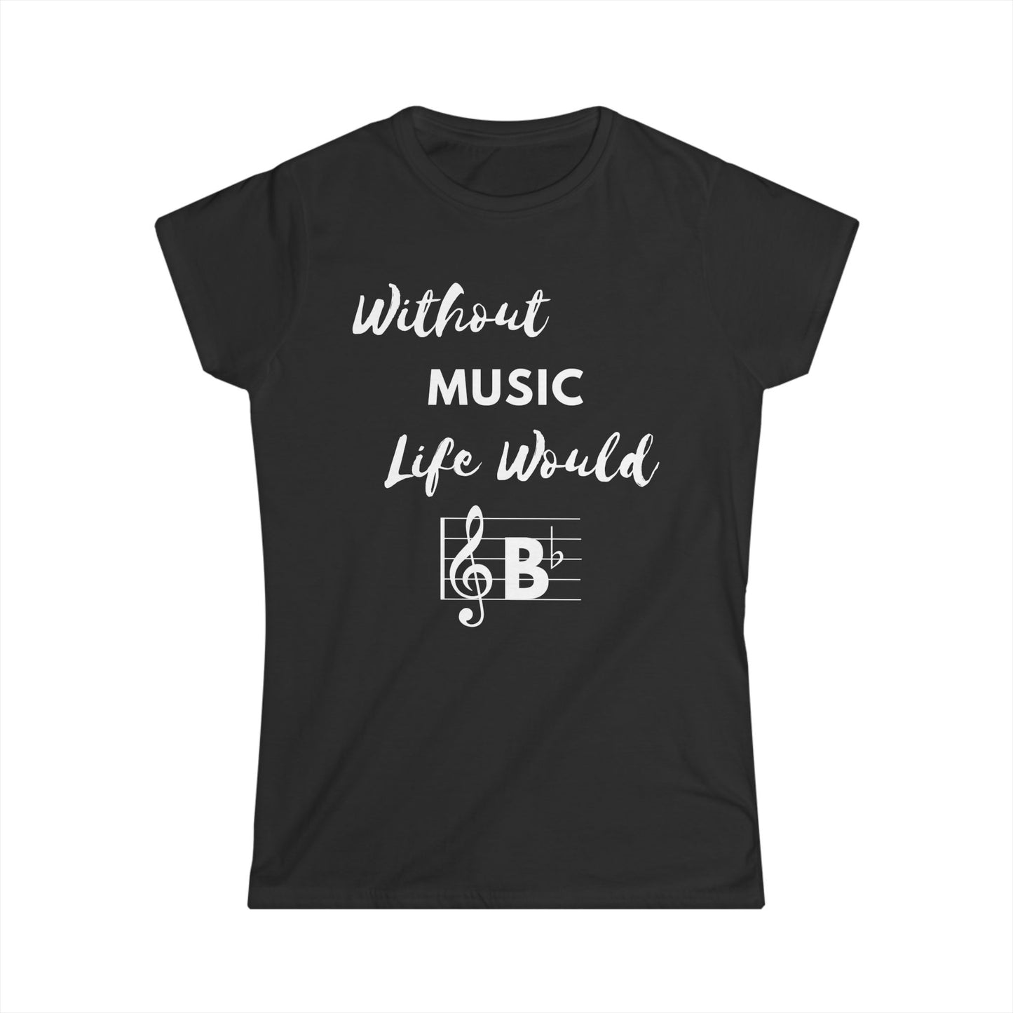 Music Lover Women's T-shirt - 'Without Music, Life Would B Flat' Top
